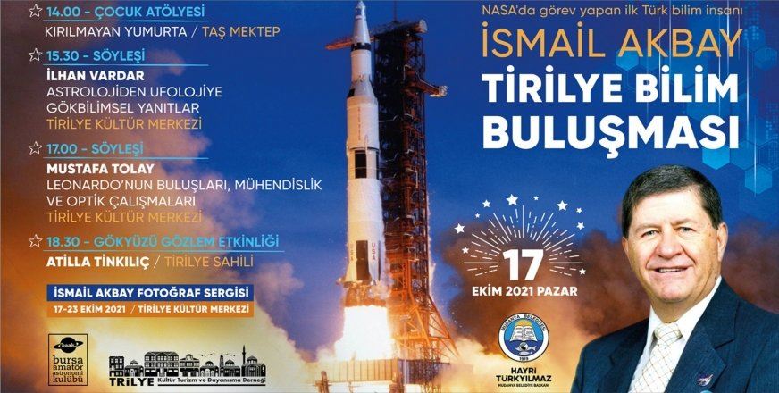 İSMAİL AKBAY ANISINA TİRİLYE’DE BİLİM BULUŞMASI