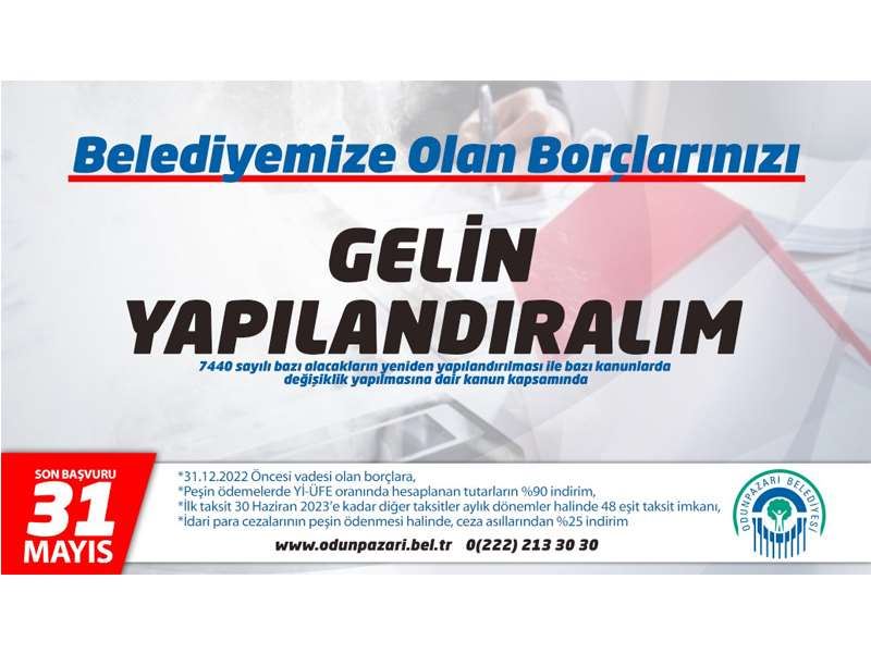 ODUNPAZARI BELEDİYESİ VERGİ BORÇLARINI YAPILANDIRIYOR