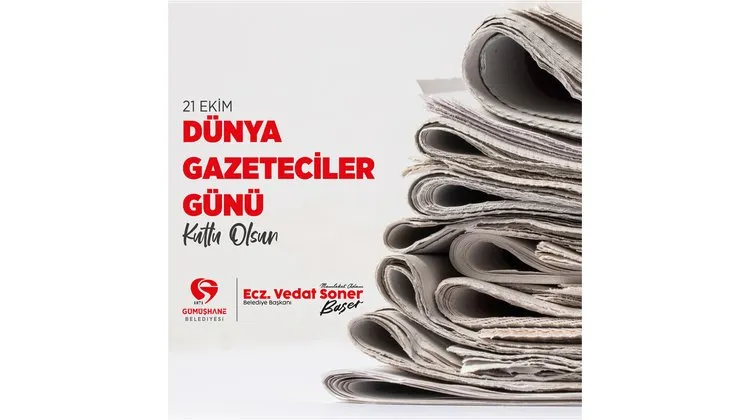 Gümüşhane Belediye Başkanı, Dünya Gazeteciler Günü