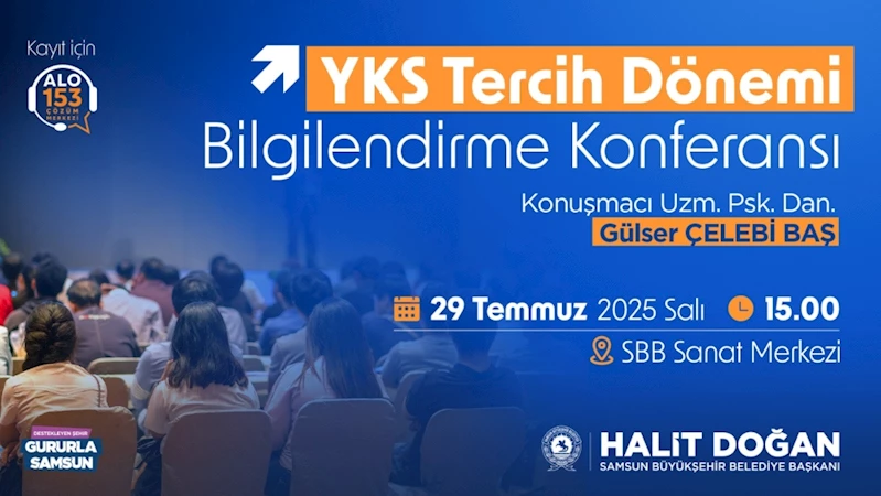 BÜYÜKŞEHİR’DEN YKS BİLGİLENDİRME KONFERANSI