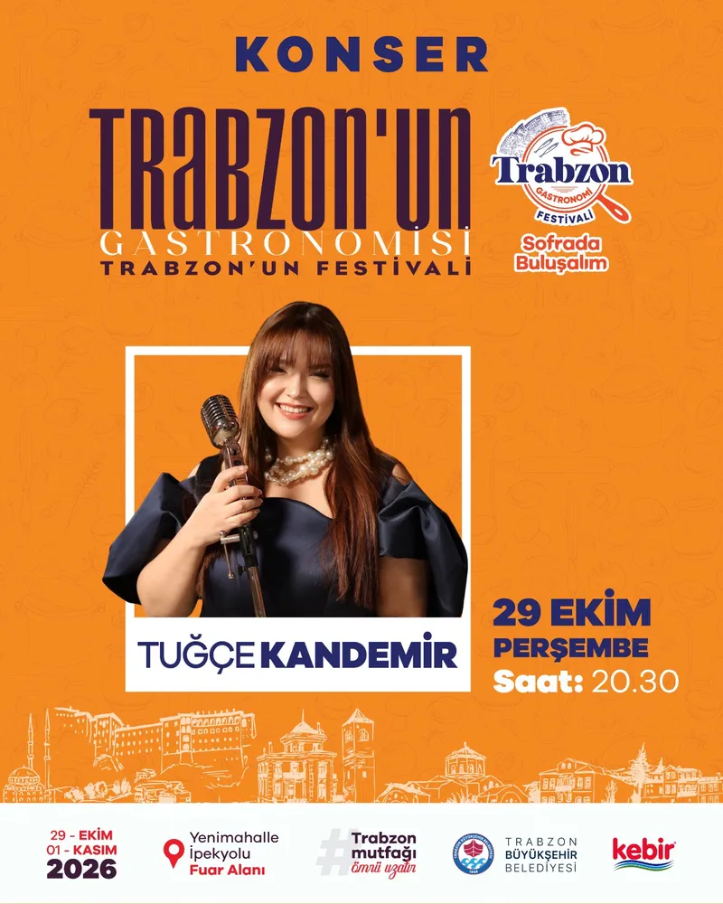 Trabzon Gastronomi Festivali'nde Ünlü Sanatçılar Sahne Alacak