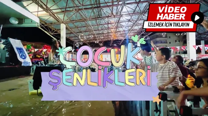 Şereflikoçhisar'da Çocuk Şenlikleri Coşkuyla Başladı